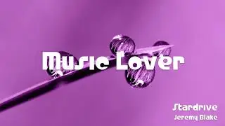 🎵 Stardrive - Jeremy Blake 🎧 No Copyright Music 🎶 YouTube Audio Library