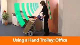 Office: Using A Hand Trolley - Manual Handling Training Video