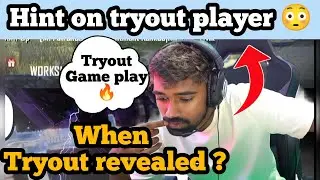 Neyoo give a Hint on tryout player 😳 | When Godl tryout revealed ? 🤔