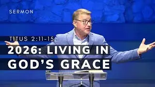 A Call To Growth in Godliness In 2026 | Titus 2:11-14 | Pastor Andrew | 1/11/2026