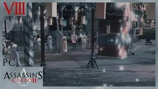 Assassin's Creed II Part 8 [1080p60 PC - No Commentary]