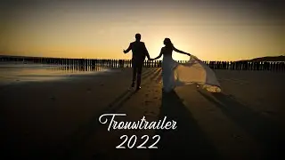 Trouwtrailer 2022 | Trouwfilm Zeeland | Bas Neels Videografie