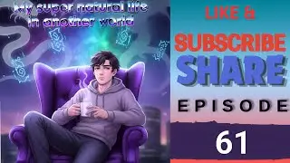 My super natural life in another world episode 61 || 
