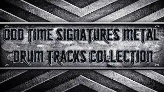 Odd Time Signatures Metal Drum Tracks Collection (HQ,HD)
