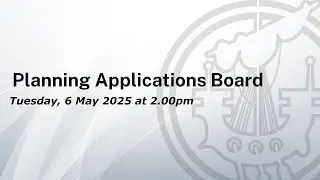 Planning Applications Board 6 May 2025