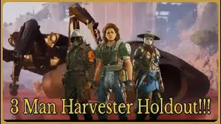 3 Man Harvester Holdout
