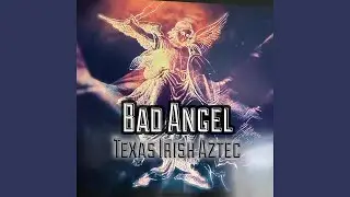 BAD ANGEL