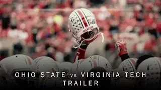 Ohio State Football: Virginia Tech Trailer