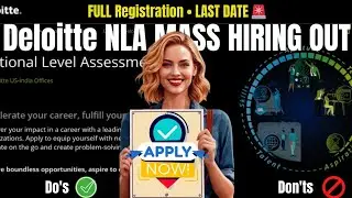 Deloitte NLA Full Registration Process 2025 | LAST DATE | Deloitte Biggest Hiring