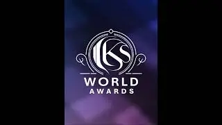 KS WORLD AWARDS Official Anthem