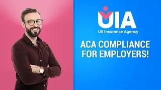 ACA Compliance for Employers | US Insurance Agency
