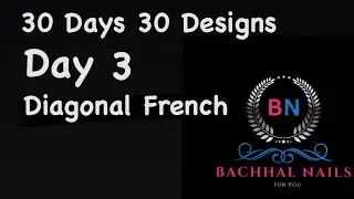 French Art || Day 3 || Diagonal French || 30 Days 30 Designs |