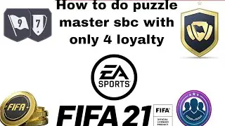 How to do the puzzle master advanced sbc with only 4 loyalty in fifa 21