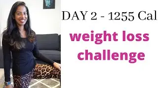 Day 2 || 1255 Calories || 6 Week weight loss challenge || Kerala weight loss Diet Plan & Exercise