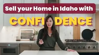 Selling in Idaho - Sell&nbsp;Your Home&nbsp;in Idaho with Confidence