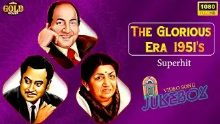 The Glorious Era Of Rafi,Kishore & Lata Mangeshkar 1951's Superhit Video Songs Jukebox - HD
