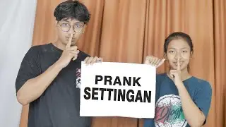 YUTUBER PRANK SETTINGAN