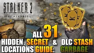 All Secret & DLC Stash Locations: Garbage -  Stalker 2 Guide