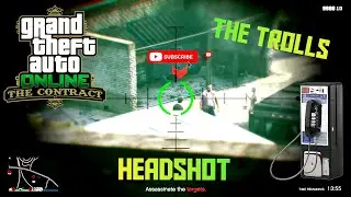 GTA 5 Payphone hits guide : The Trolls headshot mission