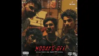 No Days Off | Trapsouls Ft. Kxshav , Buddha | Official Music Video