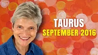 TAURUS SEPTEMBER 2016 HOROSCOPE | You're Flying High!