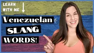 Venezuela Slang Words #17 | Emperifollado & more!