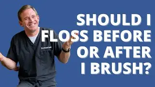 ❓ASK DR. H &mdash; should I floss before or after I brush my teeth?