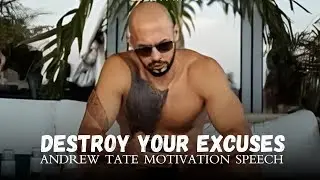 DESTROY YOUR EXCUSES &ndash; Andrew Tate&rsquo;s Brutal Motivation (WATCH NOW)