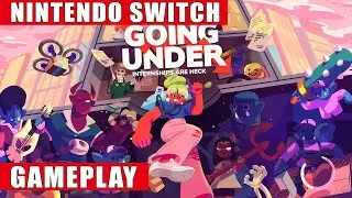 Going Under Nintendo Switch Gameplay