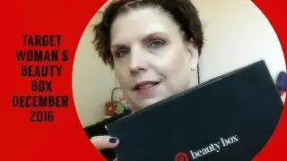 Target Beauty Box | December 2016 ~ Women's
