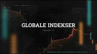 INSIDE TV - GLOBALE INDEKSER - S&Oslash;NDAG 1412