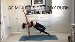 30 MINUTE SIDE BODY BURN | Strength Through Yoga | YOGA GIRL LONDON