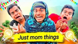 Just Mom Things | அம்மாவின் அலப்பறைகள் 🤣🤣 | Tamil comedy video 