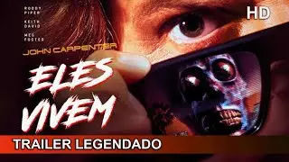 Eles Vivem 1988 Trailer Legendado