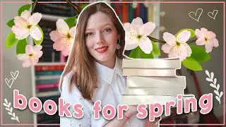 BOOKS YOU NEED TO READ THIS SPRING 🌸 cosy, whimsical and escapist spring book recommendations
