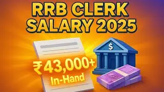 &ldquo;RRB Clerk Salary 2025 💵 | First Month ₹43,000+ In-Hand? 😲&rdquo;