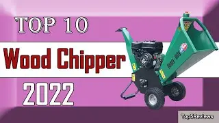 ✅ 10 Best Wood Chipper New Model 2022