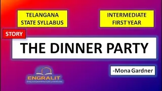 THE DINNER PART BY MONA GARDNER | TS INTER | FIRST YEAR INTER | SHORT STORY | ENGLISH | JR INTER |