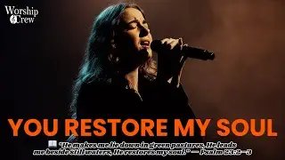 Still Waters &ndash; A Peaceful Worship Song Inspired by Psalm 23