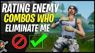 RATING Combos of Enemies Who ELIMINATE Me in Fortnite!