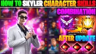 SKYLER CHARACTER COMBINATION 2025 || BR & CS RANK BEST CHARACTER COMBINATION