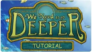 We need to go Deeper Tutorial