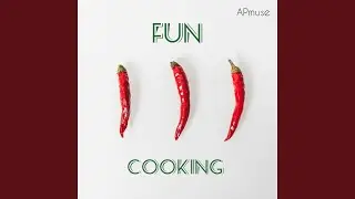 Fun Cooking