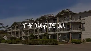 The Wayside Inn Review - Cannon Beach , United States of America