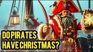 How Pirates Celebrated Christmas in 1796 &ndash; The Forgotten Island Story