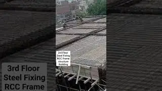 Steel Fixing in RCC Frame structure building 03214109212#construction #industrial#contractor
