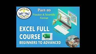 #excel || Fraction & Scientific Format || The Tutorial || Part - 10