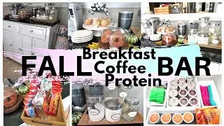 FALL COFFEE, BREAKFAST & PROTEIN BAR | MULTI-PURPOSE, DECLUTTERED, ORGANIZATION