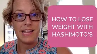Why Less is More for Weight Loss with Hashimoto's | Sara Peternell