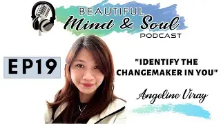 BMS EP19: Identify the Changemaker in You (Filipino Podcast)